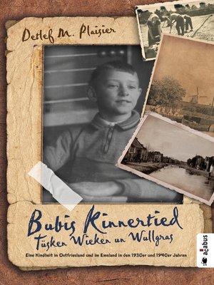 cover image of Bubis Kinnertied. Tüsken Wieken un Wullgras